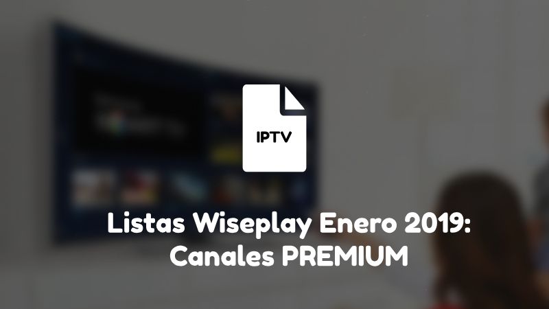 Top de las mejores listas wiseplay Enero