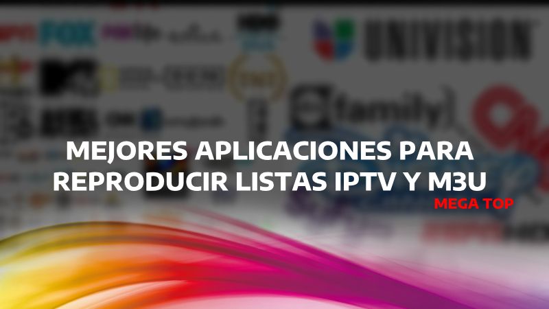 Mejores aplicaciones para reproducir listas IPTV
