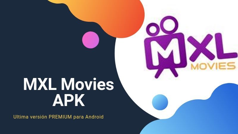 Descargar MXL Movies APK