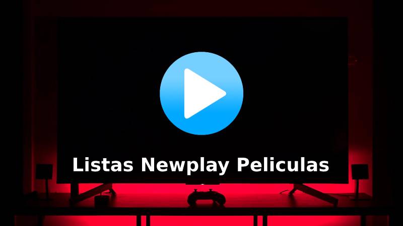 listas newplay peliculas
